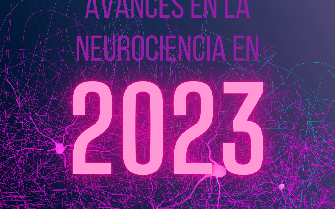 Avances en la Neurociencia